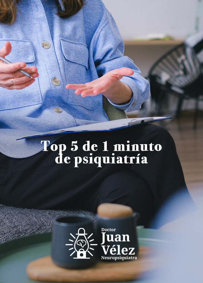 minuto de psiquiatría